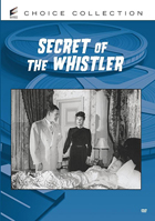 Secret Of The Whistler: Sony Screen Classics By Request