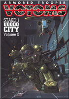 Armored Trooper Votoms STAGE 1: UOODO CITY: Volume 2