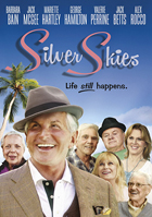 Silver Skies: Life Still Happens