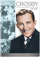 Bing Crosby: Silver Screen Collection: The 1930s