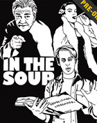 In The Soup: Limited Edition (Blu-ray)