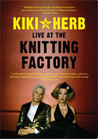 Kiki And Herb Live At The Knitting Factory