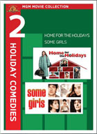 MGM Holiday Comedies: Home For The Holidays / Some Girls