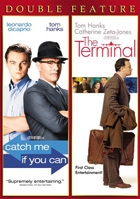 Catch Me If You Can / The Terminal