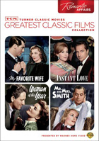 TCM Greatest Classic Films Collection: Romantic Affairs: My Favorite Wife / Instant Love / Woman Of The Year / Mr. And Mrs. Smith