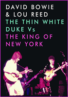 David Bowie & Lou Reed: The Thin White Duke Vs. The King Of New York