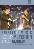 Bobby McFerrin & Nigel Kennedy: Spirits Of Music