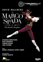 Auber: Marco Spada Or The Bandit's Daughter: David Hallberg / Evguenia Obraztsova / Olga Smirnova