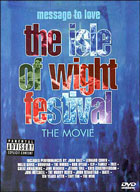 Message To Love: The Isle Of Wight Festival (The Movie)