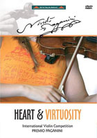 Heart And Virtuosity: International Violin Competition: Premio Paganini