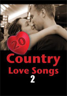 20 Country Love Songs Vol. 2