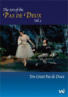 Art Of The Pas De Deux, Vol. 3