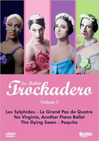 Les Ballets Trockadero Vol. 1: Les Sylphides / Le Grand Pas de Quatre / Yes, Virginia / The Dying Swan / Paqui