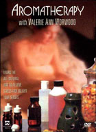 Aromatherapy With Valerie Ann Worwood