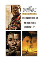 Fox Searchlight Collection Volume 3: The Last King Of Scotland / Antwone Fisher / Boys Don't Cry