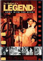 Gone With The Wind: The Making Of A Legend