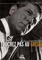 Touchez Pas Au Grisbi: Criterion Collection