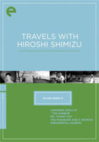 Travels With Hiroshi Shimizu: Criterion Eclipse Series Volume 15