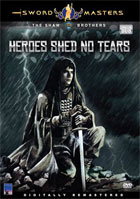 Heroes Shed No Tears (1978): The Shaw Brothers