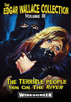 Edgar Wallace Collection Vol. 3: Terrible People / Inn On The River