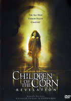 Children of the Corn 7: Revelation / Children of the Corn 666: Isaac's Return