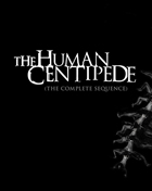 Human Centipede: The Complete Sequence (Blu-ray)