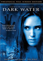 Dark Water: Fullscreen Edition (2005)