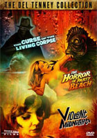 Del Tenney Collection: The Curse Of The Living Corpse / The Horror Of Party Beach / Violent Midnight
