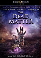 Dead Matter: 3-Disc Deluxe Edition (DVD/CD)