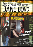 42nd Street Pete Presents: Jane Bond