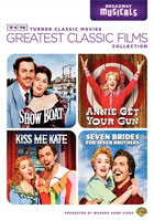 Greatest Classic Films: Broadway Musicals: Show Boat / Annie Get Your Gun / Seven Brides For Seven Brothers / Kiss Me Kate