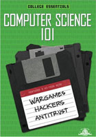 Computer Science 101: WarGames / Hackers / Antitrust