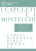 Bellini: I Capuleti E I Montecchi: Joyce DiDonato
