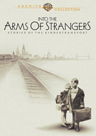 Into The Arms Of Strangers: Stories Of The Kindertransport: Warner Archive Collection