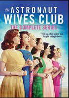 Astronaut Wives Club: The Complete Series