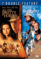 Geronimo: An American Legend / All The Pretty Horses