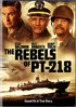 Rebels Of PT-218