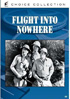 Flight Into Nowhere: Sony Screen Classics By Request