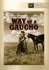 Way Of A Gaucho: Fox Cinema Archives