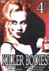 Killer Bodies: 4 Movie Set