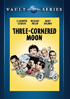 Three-Cornered Moon: Universal Vault Series