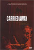 Carried Away: Special Edition