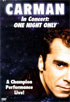 Carman: In Concert: One Night Only