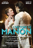 Massenet: L'Histoire De Manon: Aurelie Dupont / Roberto Bolle / Stephane Bullion