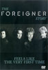 Foreigner: Feels Like The First Time
