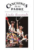 Linda Ronstadt: Canciones De Mi Padre: A Romantic Evening In Old Mexico