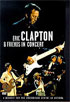 Eric Clapton And Friends: In Concert: The Crossroads Benefit