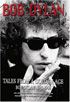 Bob Dylan: Tales From A Golden Age: Bob Dylan 1941-1966