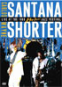 Carlos Santana And Wayne Shorter: Live At Montreaux Jazz Festival