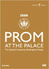 Prom At The Palace: The Queen's Concerts, Buckingham Palace